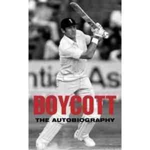 Boycott: The Autobiography Boycott: The Autobiography
