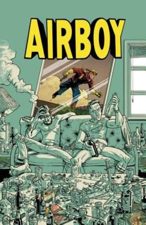 Airboy: Deluxe Edition Airboy: Deluxe Edition