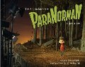 Art and Making of ParaNorman, The Art and Making of ParaNorman, The
