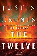 Twelve (Book Two of The Passage Trilogy): A Novel, The Twelve (Book Two of The Passage Trilogy): A Novel, The