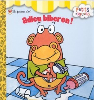 Adieu biberon Adieu biberon