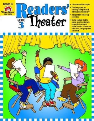Readers' Theater, Grade 3 Readers' Theater, Grade 3