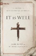 It Is Well: Expositions on Substitutionary Atonement (9Marks) It Is Well: Expositions on Substitutionary Atonement (9Marks)