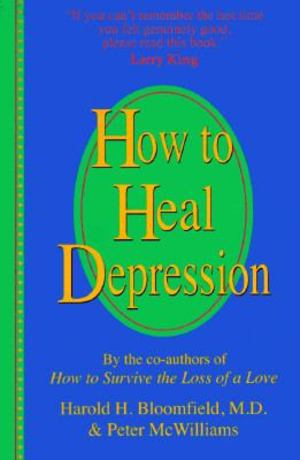 How to Heal Depression How to Heal Depression