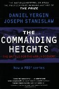 Commanding Heights : The Battle for the World Economy, The Commanding Heights : The Battle for the World Economy, The
