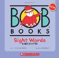 BOB Books: Sight Words: Kindergarten BOB Books: Sight Words: Kindergarten
