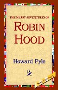 Merry Adventures of Robin Hood, The Merry Adventures of Robin Hood, The