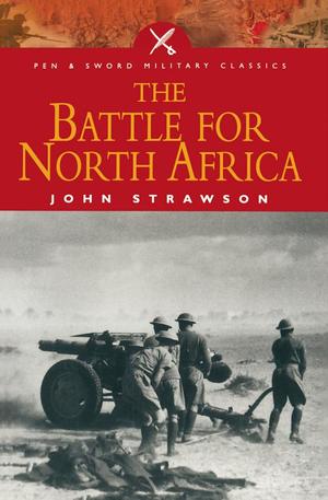 Battle for North Africa, The Battle for North Africa, The
