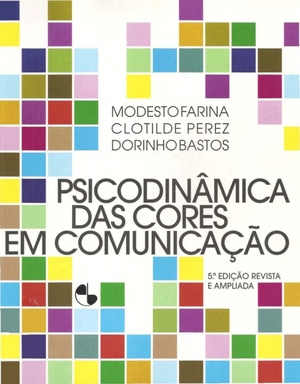 Psicodinâmica Das Cores Em Comunicação (Em Portuguese do Brasil) Psicodinâmica Das Cores Em Comunicação (Em Portuguese do Brasil)