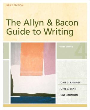 Allyn and Bacon Guide to Writing, The Allyn and Bacon Guide to Writing, The
