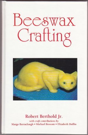 Beeswax Crafting Beeswax Crafting