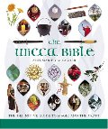 Wicca Bible: The Definitive Guide to Magic and the Craft, The Wicca Bible: The Definitive Guide to Magic and the Craft, The