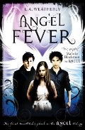 Angel Fever (Angel Trilogy) Angel Fever (Angel Trilogy)