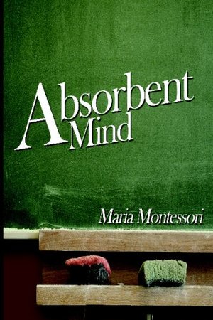 Absorbent Mind, The Absorbent Mind, The