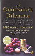 Omnivore's Dilemma: A Natural History of Four Meals, The Omnivore's Dilemma: A Natural History of Four Meals, The