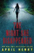 Night She Disappeared, The Night She Disappeared, The