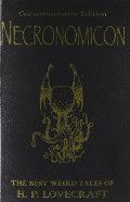 Necronomicon: The Best Weird Tales of H.P. Lovecraft (Commemorative Edition) Necronomicon: The Best Weird Tales of H.P. Lovecraft (Commemorative Edition)