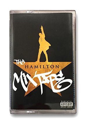 Hamilton Mixtape (Explicit)(Cassette), The Hamilton Mixtape (Explicit)(Cassette), The