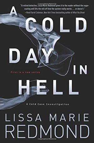 Cold Day in Hell (A Cold Case Investigation), A Cold Day in Hell (A Cold Case Investigation), A