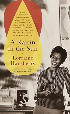 Raisin in the Sun, A Raisin in the Sun, A