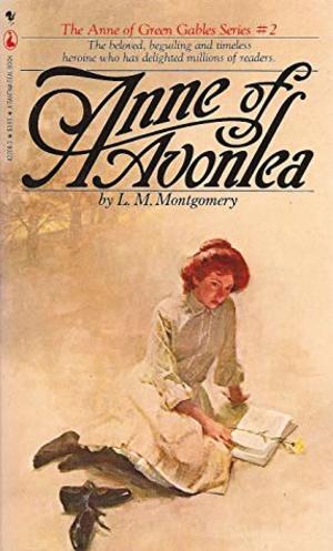 Anne of Green Gables (Book 2) - Anne of Avonlea Anne of Green Gables (Book 2) - Anne of Avonlea
