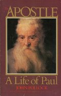 Apostle: A Life of Paul, The Apostle: A Life of Paul, The