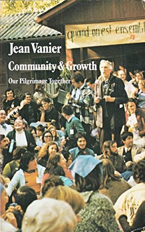 Community and Growth: Our Pilgrimage Together Community and Growth: Our Pilgrimage Together