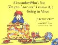 Alexander, Who's Not (Do You Hear Me? I Mean It!) Going to Move Alexander, Who's Not (Do You Hear Me? I Mean It!) Going to Move
