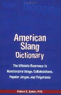 American Slang Dictionary, Fourth Edition (McGraw-Hill ESL References) American Slang Dictionary, Fourth Edition (McGraw-Hill ESL References)