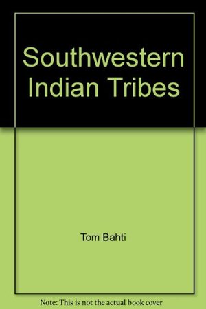 Southwestern Indian Tribes Southwestern Indian Tribes