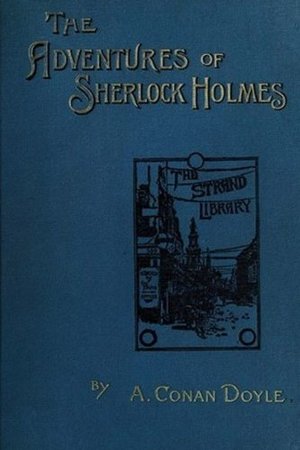 Adventures of Sherlock Holmes, The Adventures of Sherlock Holmes, The
