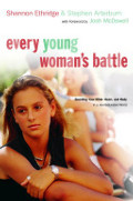 Every Young Woman's Battle Every Young Woman's Battle