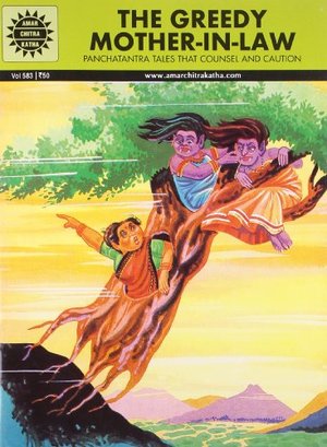 Panchatantra : The Greedy Mother-In-Law (583) Panchatantra : The Greedy Mother-In-Law (583)