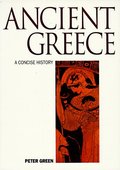 Ancient Greece: An Illustrated History (Illustrated National Histories) Ancient Greece: An Illustrated History (Illustrated National Histories)