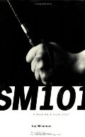 Sm 101: A Realistic Introduction Sm 101: A Realistic Introduction