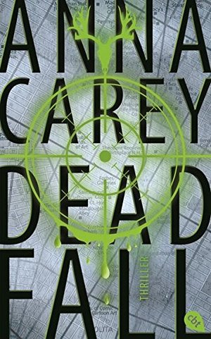 Deadfall (Die Blackbird-Reihe, Band 2) Deadfall (Die Blackbird-Reihe, Band 2)
