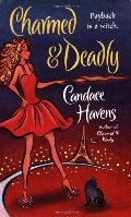 Charmed & Deadly (Bronwyn the Witch, Book 3) Charmed & Deadly (Bronwyn the Witch, Book 3)