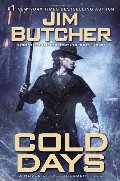 Cold Days: A Novel of the Dresden Files Cold Days: A Novel of the Dresden Files