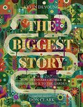 Biggest Story: How the Snake Crusher Brings Us Back to the Garden, The Biggest Story: How the Snake Crusher Brings Us Back to the Garden, The