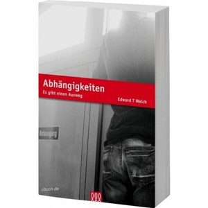 Abhängigkeiten - Es gibt einen Ausweg Abhängigkeiten - Es gibt einen Ausweg