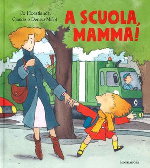 .A SCUOLA, MAMMA! .A SCUOLA, MAMMA!