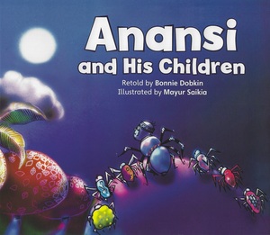 Anansi and His Children Anansi and His Children