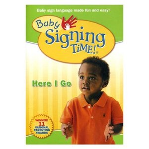 Baby Signing Time! - Here I Go Baby Signing Time! - Here I Go