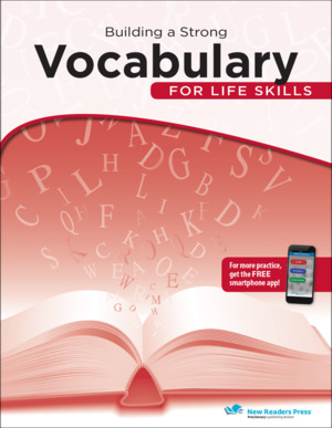 Build. a Strong Vocab. for Life Skills Build. a Strong Vocab. for Life Skills
