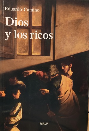 Dios y los ricos Dios y los ricos
