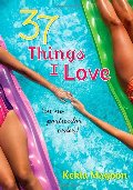 37 Things I Love (in no particular order) 37 Things I Love (in no particular order)