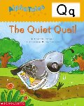 AlphaTales (Letter Q: The Quiet Quail) AlphaTales (Letter Q: The Quiet Quail)