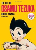 Art of Osamu Tezuka: God of Manga, The Art of Osamu Tezuka: God of Manga, The