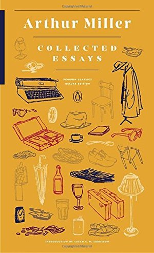 Collected Essays: (Penguin Classics Deluxe Edition) Collected Essays: (Penguin Classics Deluxe Edition)