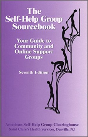 Self-Help Group Sourcebook Self-Help Group Sourcebook